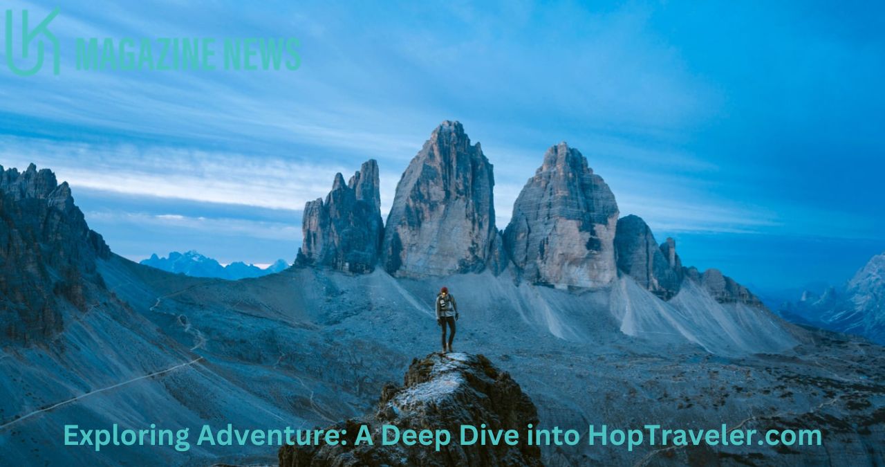 Exploring Adventure: A Deep Dive into HopTraveler.com